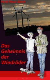 Das Geheimnis der Windrader