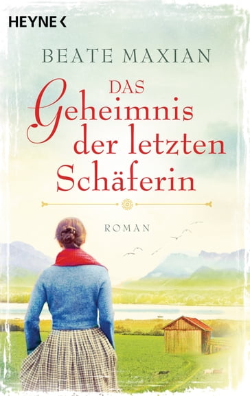 Das Geheimnis der letzten Schäferin - Beate Maxian