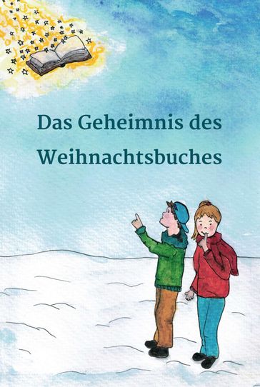 Das Geheimnis des Weihnachtsbuches - Anke Scheller - Geschichten von Lesefloh.de - Petra Bitter