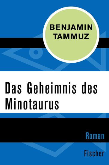 Das Geheimnis des Minotaurus - Benjamin Tammuz