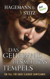 Das Geheimnis des Mithras-Tempels