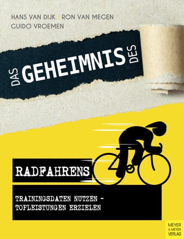 Das Geheimnis des Radfahrens - Guido Vroemen - Hans van Dijk - Ron van Megen