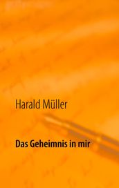 Das Geheimnis in mir