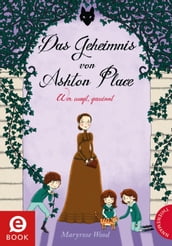 Das Geheimnis von Ashton Place 4: Das Geheimnis von Ashton Place