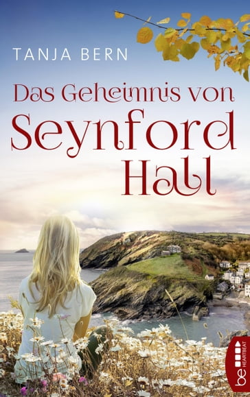 Das Geheimnis von Seynford Hall - Tanja Bern