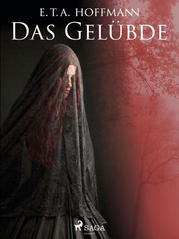 Das Gelübde - E.T.A. Hoffmann