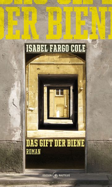 Das Gift der Biene - Isabel Fargo Cole