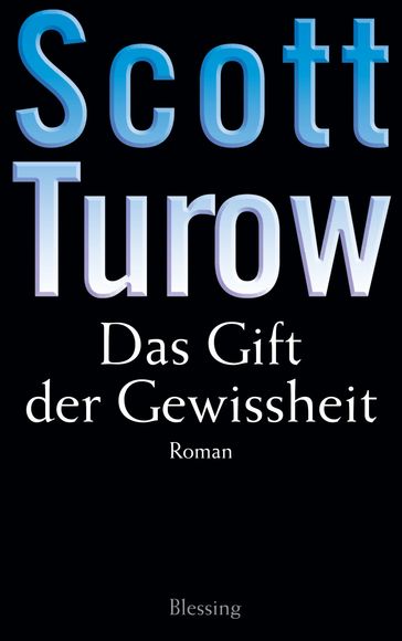 Das Gift der Gewissheit - Scott Turow