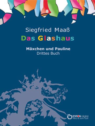 Das Glashaus - Siegfried Maaß