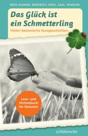 Das Glück ist ein Schmetterling