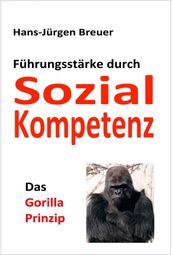 Das Gorilla-Prinzip