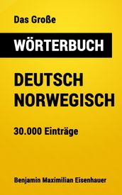 Das Große Wörterbuch Deutsch - Norwegisch