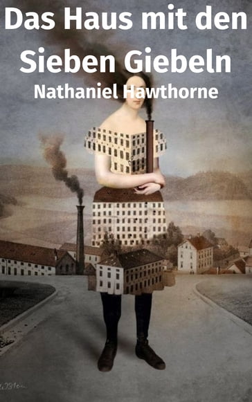 Das Haus Mit den Sieben Giebeln - Hawthorne Nathaniel