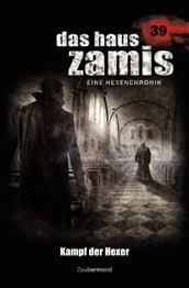 Das Haus Zamis 39 Kampf der Hexer