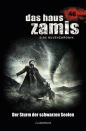 Das Haus Zamis 46 Der Sturm der schwarzen Seelen