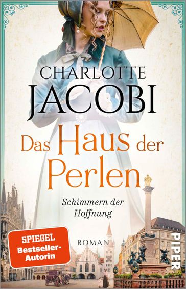 Das Haus der Perlen  Schimmern der Hoffnung - Charlotte Jacobi