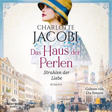 Das Haus der Perlen  Strahlen der Liebe (Perlen-Saga 3) - Charlotte Jacobi