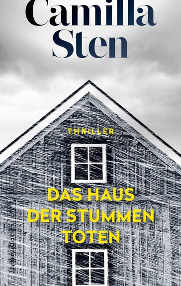 Das Haus der stummen Toten - Camilla Sten