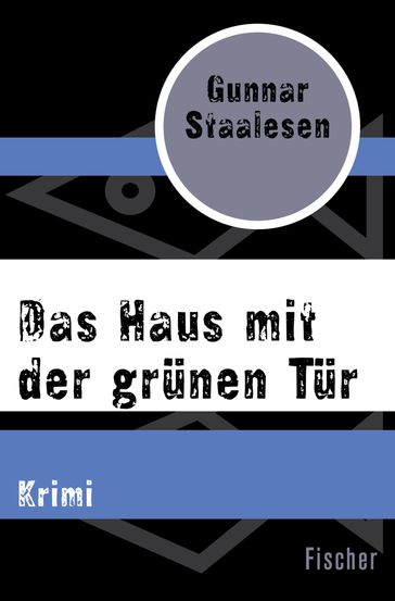 Das Haus mit der grünen Tür - Gunnar Staalesen