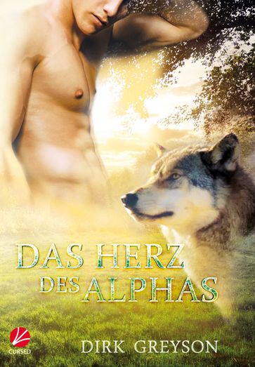 Das Herz des Alphas - Dirk Greyson