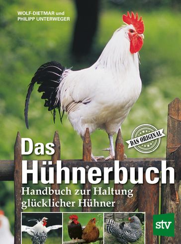 Das Hühnerbuch - Philipp Unterweger - Wolf-Dietmar Unterweger