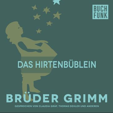 Das Hirtenbüblein - Bruder Grimm