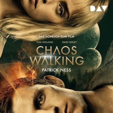 Das Hörbuch zum Film - Chaos Walking, Band 1 (Ungekürzt) - Patrick Ness