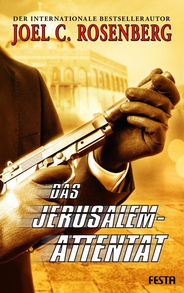Das Jerusalem-Attentat - Joel C. Rosenberg