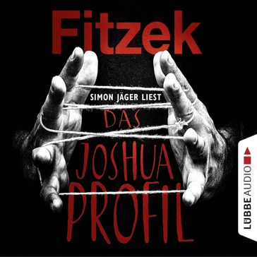Das Joshua-Profil (Ungekürzt) - Sebastian Fitzek