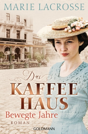 Das Kaffeehaus - Bewegte Jahre - Marie Lacrosse