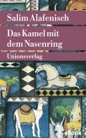 Das Kamel mit dem Nasenring