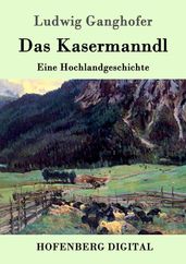 Das Kasermanndl