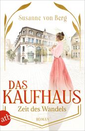 Das Kaufhaus  Zeit des Wandels