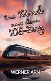 Das Kind aus dem ICE-Zug