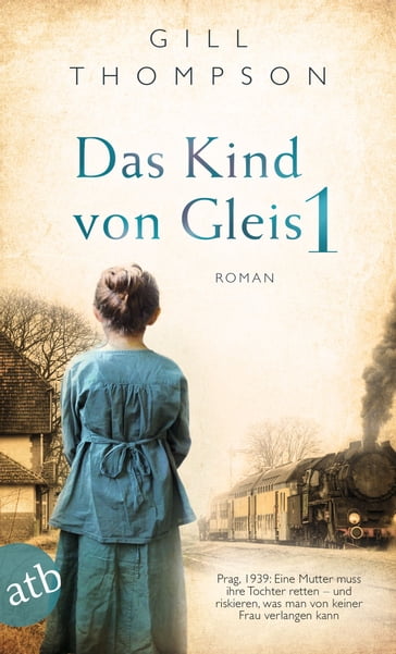 Das Kind von Gleis 1 - Gill Thompson