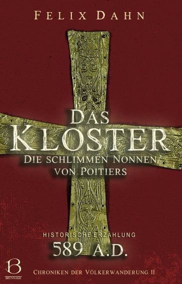 Das Kloster - Felix Dahn