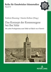 Das Konzept der Koranexegese bei Ibn Ašr