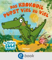 Das Krokodil pupst viel zu viel