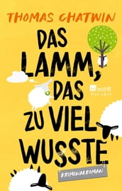 Das Lamm, das zu viel wusste