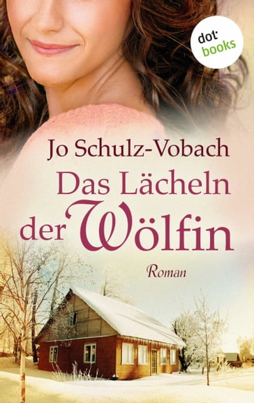 Das Lächeln der Wölfin - Jo Schulz-Vobach