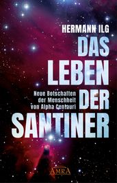 Das Leben der Santiner