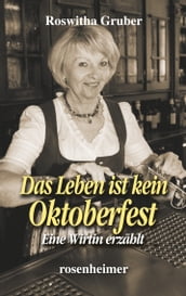 Das Leben ist kein Oktoberfest