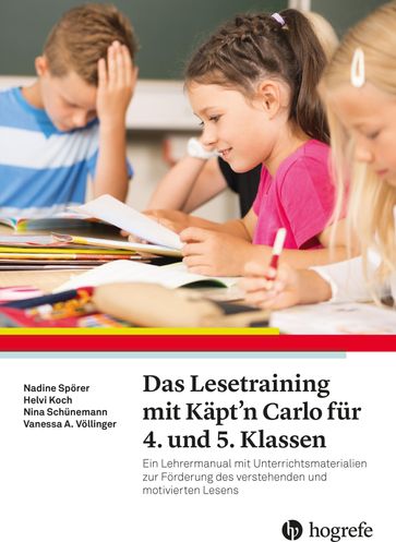Das Lesetraining mit Käptn Carlo für 4. und 5. Klassen - Nadine Sporer - Helvi Koch - Nina Schunemann - Vanessa A. Vollinger