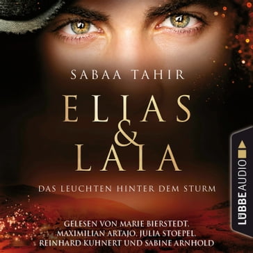 Das Leuchten hinter dem Sturm - Elias & Laia, Teil 4 (Ungekürzt) - Sabaa Tahir