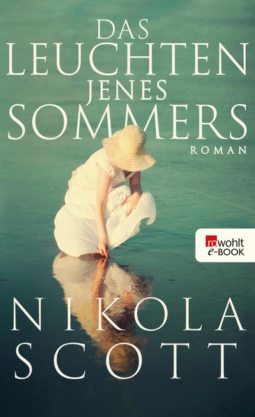 Das Leuchten jenes Sommers - Nikola Scott