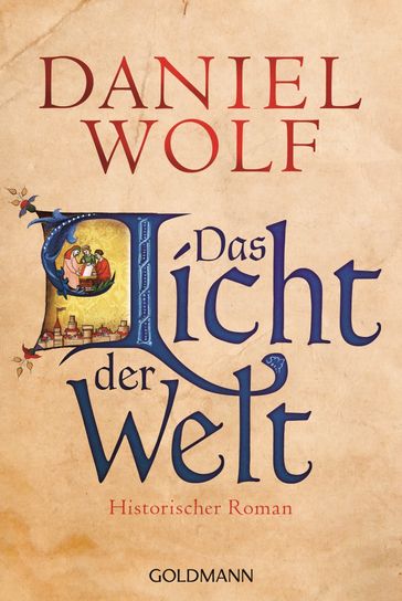 Das Licht der Welt - Daniel Wolf