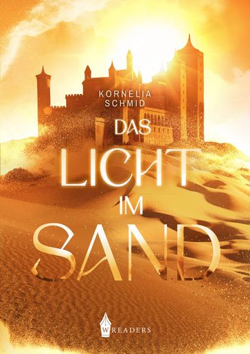 Das Licht im Sand - Kornelia Schmid