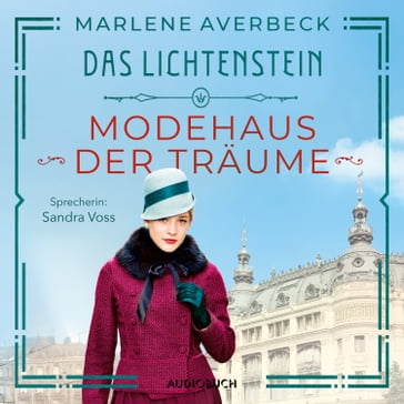 Das Lichtenstein: Modehaus der Träume (ungekürzt) - Marlene Averbeck - Audiobuch im Saga Egmont Verlag