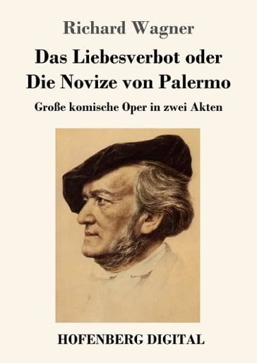 Das Liebesverbot oder Die Novize von Palermo - Richard Wagner