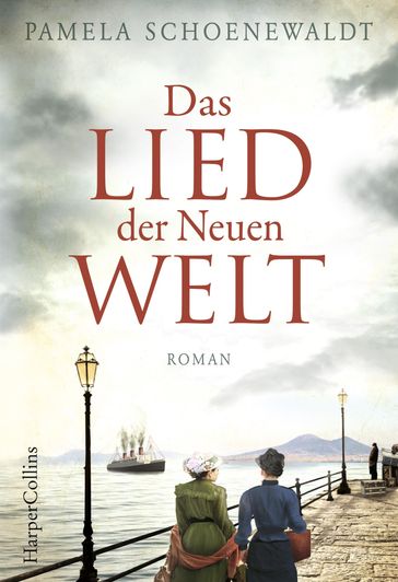 Das Lied der Neuen Welt - Pamela Schoenewaldt